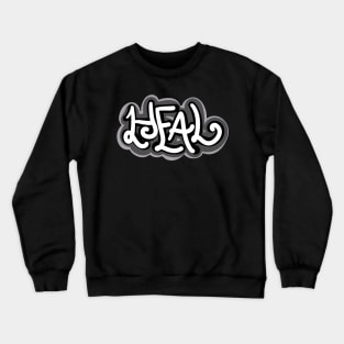 Heal bw Crewneck Sweatshirt